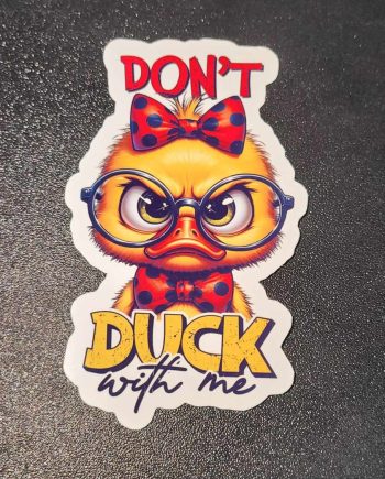 Klistermærker - Don´t duck with me