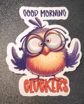Klistermærker - Good morning cluckers