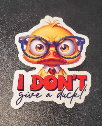 Klistermærker - I don´t give a duck